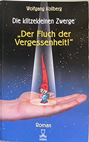 Die klitzekleinen Zwerge - Der Fluch der Vergangenheit