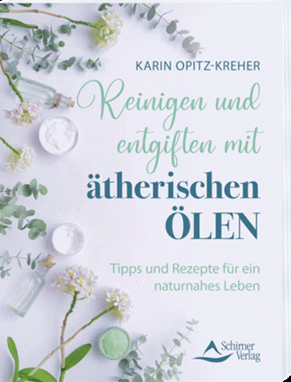 Reinigen und entgiften mit ätherischen ÖLEN