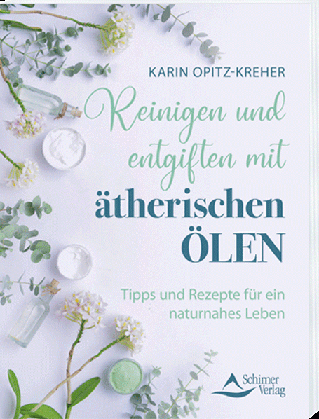 Reinigen und entgiften mit ätherischen ÖLEN
