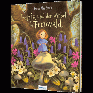Fenja und der Wirbel im Feenwald
